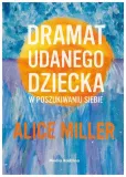 dramat-udanego-dziecka-alice-miller