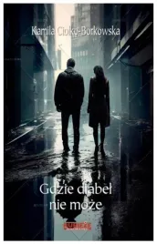 gdzie-diabel-nie-moze-ciolko-borkowska-kamila