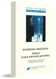 czytaj-po-polsku-t-9-katarzyna-grochola-zdazyc