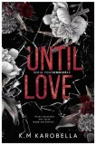 until-love-your-choice-tom-2-k-m-karobella
