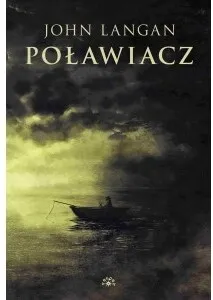 polawiacz-john-langan-wydawnictwo-wydawnictwo-vesper