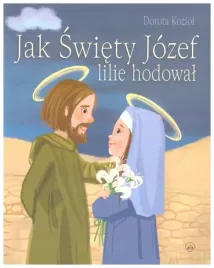 jak-swiety-jozef-lilie-hodowal-dorota-koziol
