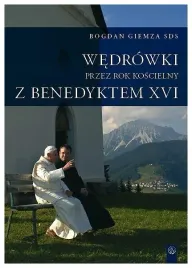 wedrowki-przez-rok-koscielny-z-benedyktem-xvi-