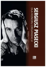 dla-honoru-organizacji-tw-sergiusz-piasecki