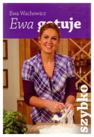 ewa-gotuje-szybko-ewa-wachowicz