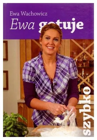 ewa-gotuje-szybko-ewa-wachowicz