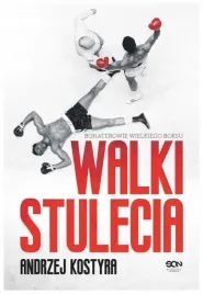 walki-stulecia-andrzej-kostyra