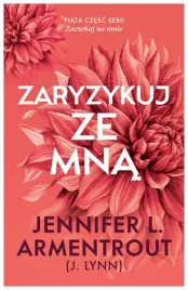 zaryzykuj-ze-mna-tom-5-jennifer-l-armentrout