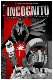 incognito-niesamowity-przypadek-pawla-k-tom-7