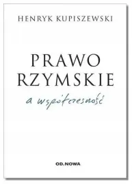 prawo-rzymskie-a-wspolczesnosc-h-kupiszewski
