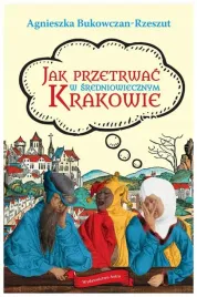 jak-przetrwac-w-sredniowiecznym-krakowie