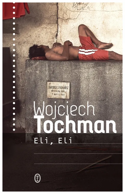 eli-eli-wojciech-tochman