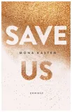 save-us-mona-kasten