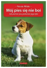 moj-pies-sie-nie-boi-nicole-wilde-galaktyka