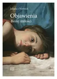 objawienia-bozej-milosci-juliana-z-norwich