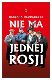 nie-ma-jednej-rosji-barbara-wlodarczyk
