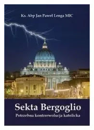 sekta-bergoglio-potrzebna-kontrrewolucja-katolicka