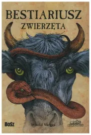 bestiariusz-zwierzeta-witold-vargas