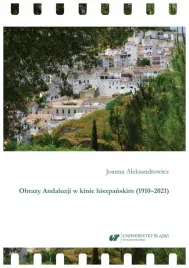 obrazy-andaluzji-w-kinie-hiszpanskim-1910-2021