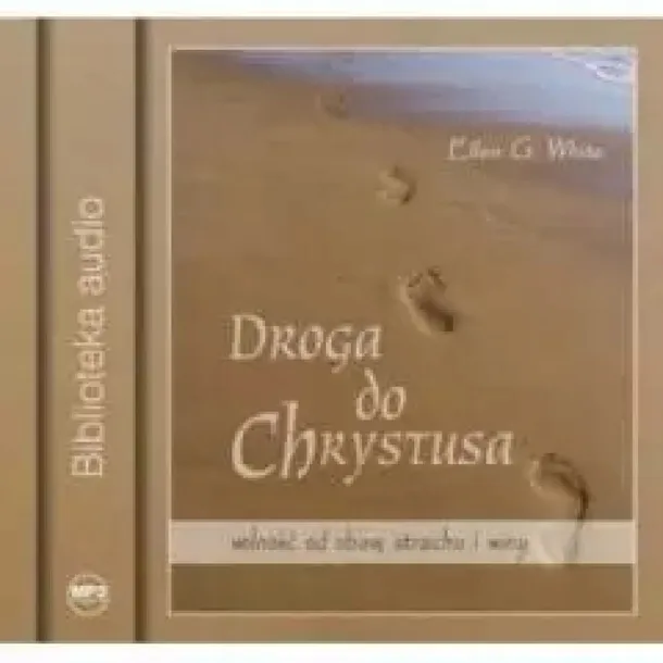 droga-do-chrystusa-ellen-g-white-audiobook-tytul-droga-do-chrystusa-audiobook