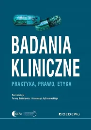 badania-kliniczne-praktyka-prawo-etyka