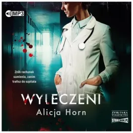 wyleczeni-audiobook-alicja-horn