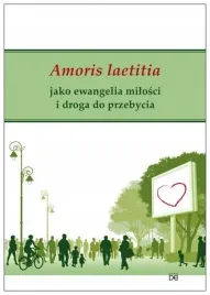 amoris-laetitia-jako-ewangelia-milosci-i-droga