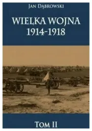 wielka-wojna-1914-1918-tom-2
