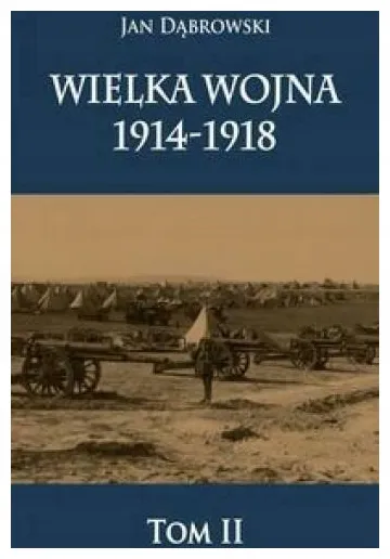 wielka-wojna-1914-1918-tom-2