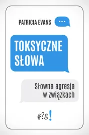 toksyczne-slowa-slowna-agresja-w-zwiazkach-wyd-2023