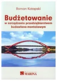 budzetowanie-w-zarzadzaniu-przedsieb-bud-montaz