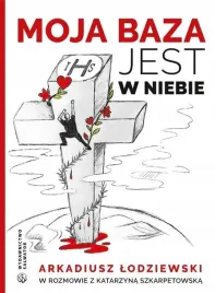 moja-baza-jest-w-niebie