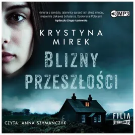 blizny-przeszlosci-audiobook-krystyna-mirek