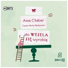 do-wesela-sie-wyrobie-anna-chaber-audiobook