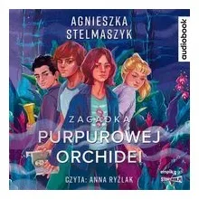 zagadka-purpurowej-orchidei-stelmaszyk-audiobook