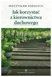 kozuch-sj-jak-korzystac-z-kierownictwa-duchowego