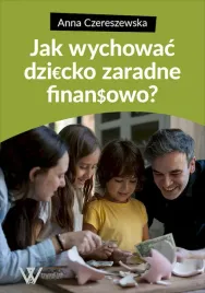 jak-wychowac-dziecko-zaradne-finansowo