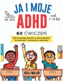 miller-ja-i-moje-adhd-60-cwiczen