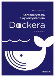konteneryzacja-z-wykorzystaniem-dockera-podstawy-piotr-chudzik