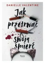 jak-przetrwac-swoja-smierc-valentine-danielle