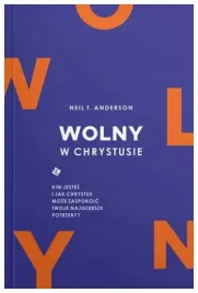 wolny-w-chrystusie-neil-t-anderson