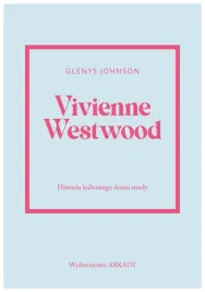 vivienne-westwood-historia-kultowego-domu-mody-glenys-johnson