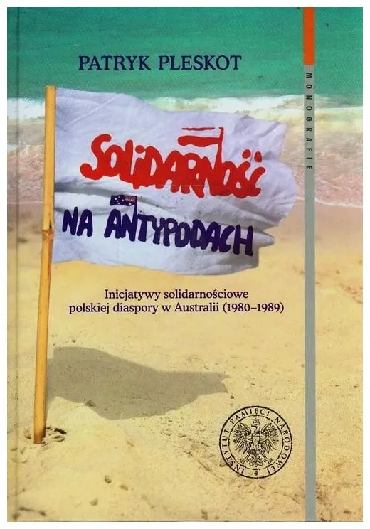 solidarnosc-na-antypodach-patryk-pleskot