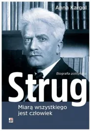 kargol-strug-miara-wszystkiego-jest-czlowiek