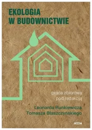 ekologia-w-budownictwie-red-leonard-runkiewicz