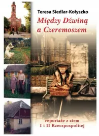 siedlar-kolyszko-miedzy-dzwina-a-czeremoszem