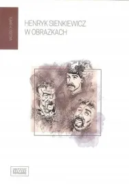 henryk-sienkiewicz-w-obrazkach