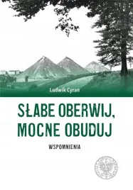slabe-oberwij-mocne-obuduj-wspomnienia