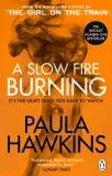 a-slow-fire-burning-wer-angielska-tytul-a-slow-fire-burning-the-addictive-new-sunday-times-no-1-bestseller-from-the-author-of-the-girl-on-the-train
