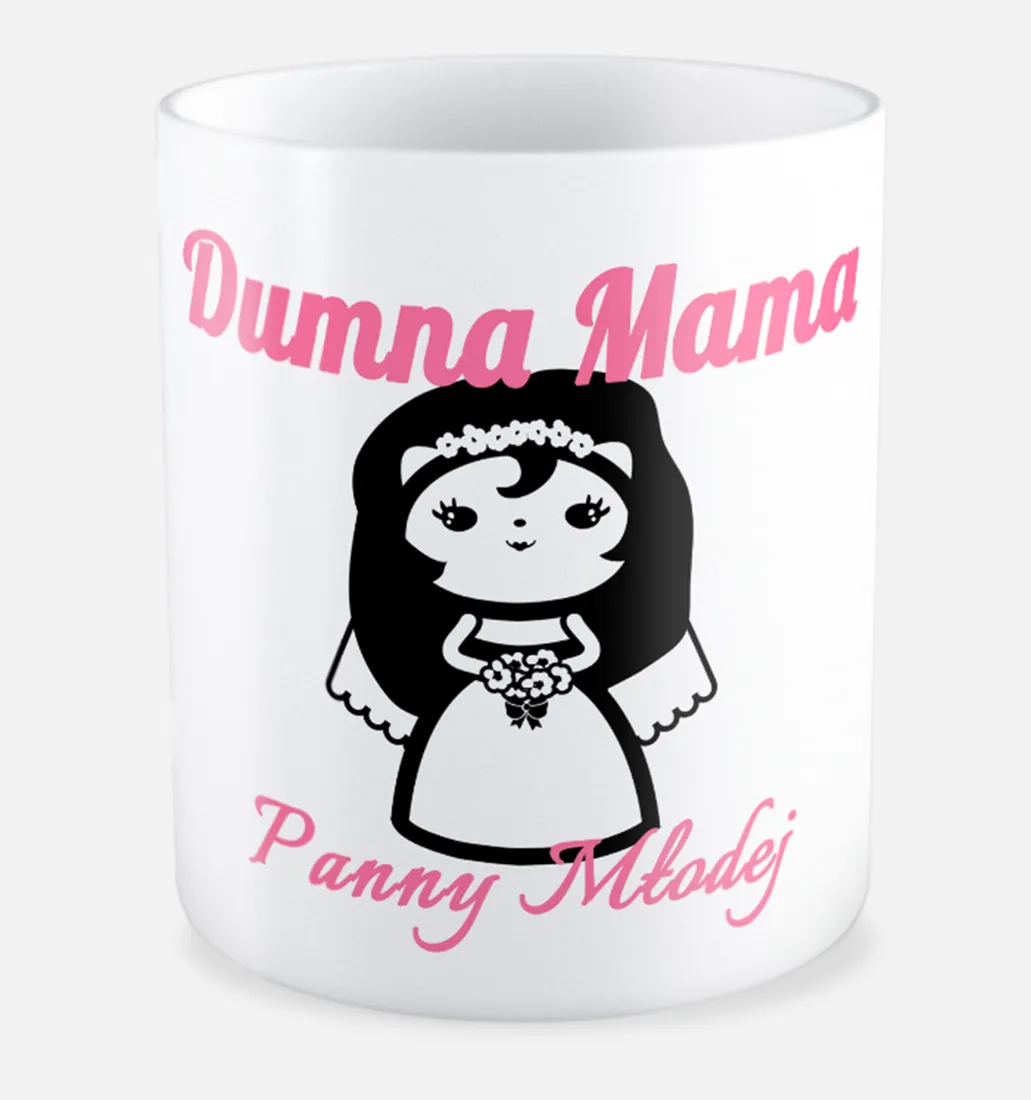 kubek-dumna-mama-panny-mlodej